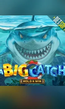 A Big Catch - Hold & Win
